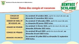 Rentrée Scolaire 20212022  Dates Des Congés Et Vacances Connues  Quelques Nouvelles Dispositions [upl. by Novat292]