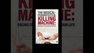 The Medical Pharmaceutical Killing Machine by Childrens Health Defense  Link in bio ⬇️👇 [upl. by Layne42]