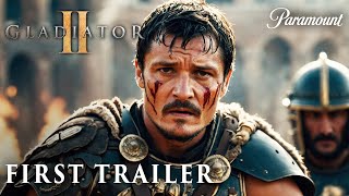 GLADIATOR 2 2024  FIRST TRAILER  Pedro Pascal amp Denzel Washington  gladiator 2 trailer [upl. by Jeni409]