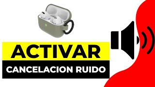 Como Activar Cancelacion de Ruido Airpods Pro 2024  Encender  Configurar Cancelacion de Ruido [upl. by Lattonia]