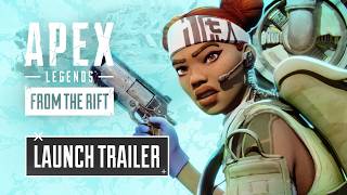 Apex Legends From the Rift Launch Trailer [upl. by Eceela]