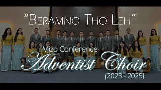 Adventist Choir 2023  2025  Beramno Tho Leh [upl. by Bluefarb580]