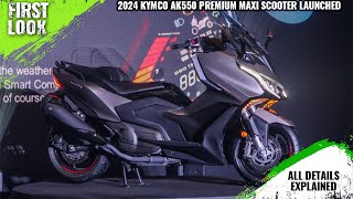 2024 Kymco AK550 Premium Maxi Scooter Launched In Malaysia  Price From RM65500 [upl. by Joelie]