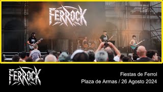 Ferrock En directo Fiestas de Ferrol 2024 [upl. by Karisa]