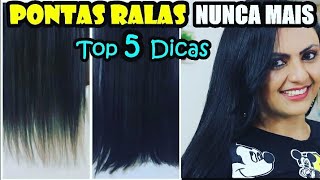 PONTAS RALAS NUNCA MAIS  TOP 5 DICAS [upl. by Nevins]