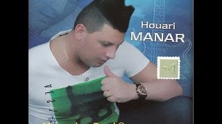 Houari Manar Ana Chikh b Swal7i Album 2014 platinum [upl. by Immac33]