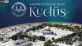 Vahyin Kutsadığı Şehir Kudüs [upl. by Clercq]