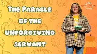 The Parable of the Unforgiving Servant  WHC Kidz [upl. by Eutnoj]