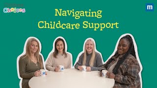 Childcare Choices Navigating Childcare Choices [upl. by Bettencourt]