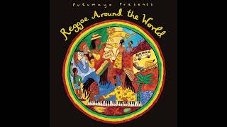 Reggae Around the World Official Putumayo Version [upl. by Dael]