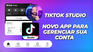 Como usar o TikTok Studio para gerenciar sua conta [upl. by Alexandria398]