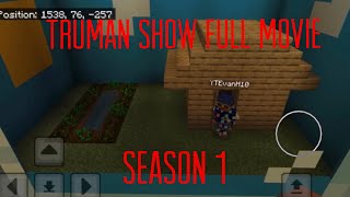 Truman Show Full Movie Season 1 [upl. by Cleres]