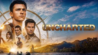 Uncharted 2022 Movie  Tom Holland Mark Wahlberg Antonio Banderas  Review and Facts [upl. by Maryanne]