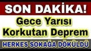 Sondakika Deprem Oldu GECE VAKTİ O İllerimizde Şiddetli Deprem [upl. by Hervey]