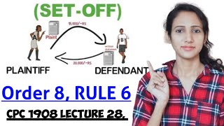 Order 8 Rule 6 of CPC  Set off in CPC  Written statement part 2  CPC 1908 LECTURE 28 [upl. by Inalej637]