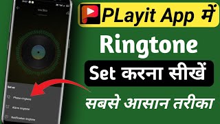 PLayit se ringtone Kaise set kare ‼️How to set ringtone in PLayit app [upl. by Annoda]