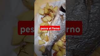 pesce Al forno food cuisine ciboitaliano cucinaitaliana youtubeshorts cooking italy [upl. by Wampler]