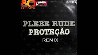 PLEBE RUDE PROTEÇÃO REMIX [upl. by Leber234]