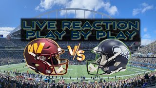 Washington Commanders at Seattle Seahawks Live Reaction Play by Play [upl. by Binah]