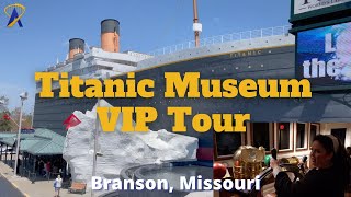 Titanic Museum VIP Guided Tour in Branson Missouri [upl. by Neras]