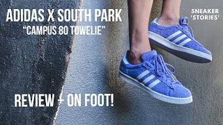 Adidas x South Park Campus 80 Towelie Review  On Foot [upl. by Donaldson]