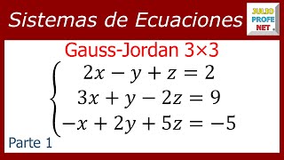 Sistema de ecuaciones 3×3 por GaussJordan Parte 1 [upl. by Trela912]