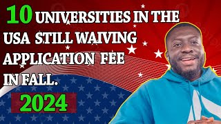 10 UNIVERSITIES IN THE USA WITH NO APPLICATION FEE NO TEST SCORE 100 SCHOLARSHIPS [upl. by Innor]