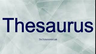 Thesaurus Pronunciation How to Pronounce Thesaurus  Easy and Accurate Guide [upl. by Cassaundra]