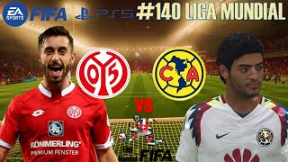 Mainz 05 Vs América 140 Liga Mundial Modo Carrera FIFA 16 a FIFA 22 [upl. by Olette]