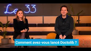 Comment avezvous lancé Doctolib [upl. by Garik]