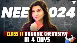 Class 11 Organic Chemistry in 4 Days  NEET 2024  Akansha Karnwal [upl. by Gnehs]