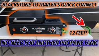 Blackstone to RV or Trailer Quick Connect [upl. by Relyt]