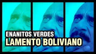 Lamento Boliviano de Enanitos Verdes qué dice el coro [upl. by Sillig29]