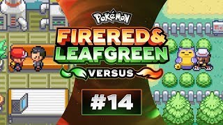 Pokemon FireRed and LeafGreen Versus  EP14  THIS MIGHT BE GG [upl. by Honig]