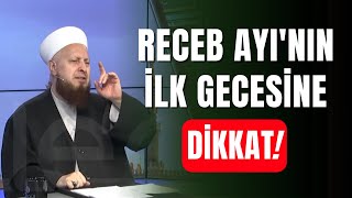 Receb Ayının İlk Gecesine Dikkat  Mustafa Özşimşekler [upl. by Gannie165]