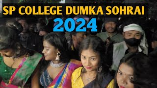 SP COLLEGE DUMKA SOHRAI VIDEO 2024DISOM SOHRAI 2024TINA HEMBROM SHEFALI HEMBROM [upl. by Mauro]