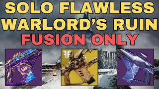 Solo Flawless Warlords Ruin with Only Fusion Rifles Prismatic Warlock [upl. by Akerdal402]