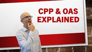 CPP and OAS Explained [upl. by Ivgnout]