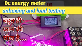 DC energy meterunboxing and testingDC energy meter load testing kamaltechhelp [upl. by Strang876]