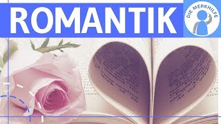 Romantik  Literaturepoche einfach erklärt  Merkmale Literatur Geschichte Vertreter Einteilung [upl. by Francisca47]