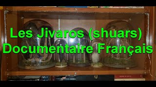 Les Shuars Jivaros du mythe a la réalité Documentaire Français [upl. by Namref897]