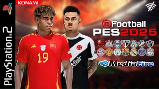 😱 EFOOTBALL PES 2024 PS2 JULHO DOWNLOAD 100 ATUALIZADO ISO ✅ BOMBA PATCH 2025 [upl. by Imef]