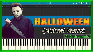 Michael Myers 🔪 Halloween Theme 🎃 All Instruments 🎹 43 [upl. by Karol]