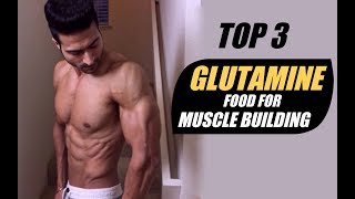 TOP 3 Natural GLUTAMINE Food for Muscle Building amp Recovery  Info by Guru Mann [upl. by Aelyak]