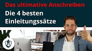 Bewerbung Anschreiben  Einleitung mit 4 Varianten [upl. by Cyrilla]