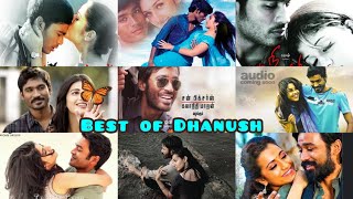 Best Hit Tamil Songs Of Dhanush  Best of Dhanush DhanushHits BestBeats BestTamilSongs Hitsongs [upl. by Roer565]