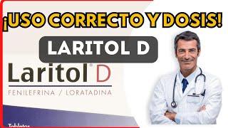 💊 LARITOL DDOSIS 🤷‍♂️para que SIRVE y COMO tomar Efectos Secundarios [upl. by Arad425]