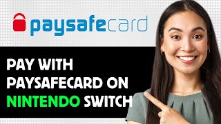 How To Pay With Paysafecard On Nintendo Switch 2024 Step By Step Guide [upl. by Elcarim]