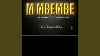 Mbembe feat Nyagoman amp Deckyson [upl. by Nosyerg79]