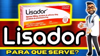 LISADOR Para Que Serve Bula Como Usar e Efeitos Colaterais [upl. by Kenaz443]